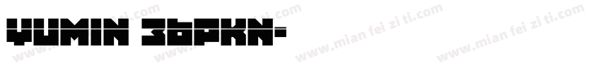YuMin 36pKn字体转换